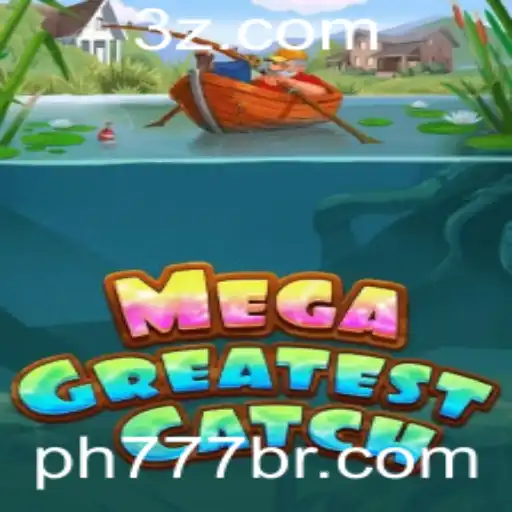 Desvendando MegaGreatestCatch: O Jogo Revolucionário com o Ph 777